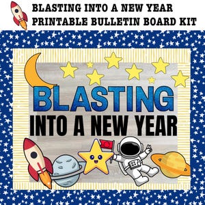 Blasting into a New Year Bulletin Board Kit, Printable Bulletin Board, Space theme, Back to School bulletin board, Space theme classroom