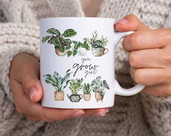 You Grow Girl Mug, Gift For Crazy Plant Lady, Monstera Plant, Plant Lover Houseplant Coffee Plant Lady Gift Plant Lover Gift, Houseplant Mug