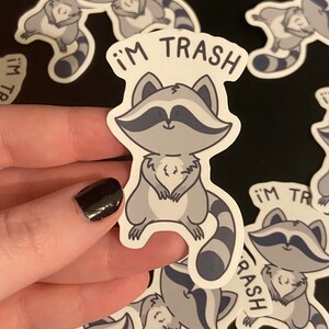 Raccoon Sticker | "I'm Trash"