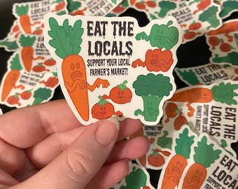 Może przedstawiać: Naklejka z kreskówkową ilustracją warzyw z twarzami. Naklejka głosi "Eat the Locals" i "Wspieraj swój lokalny targ rolny!"