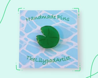 Cute Lilypad Handmade Pin