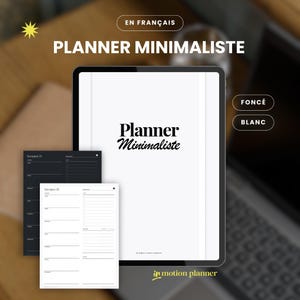 Peut inclure: Un planificateur numérique avec le texte "PLANNER MINIMALISTE" et "Planner Minimaliste" en noir. Le planificateur est affiché sur une tablette avec deux pages supplémentaires. Les pages sont blanches et noires avec des lignes et du texte. Les mots "FONCÉ" et "BLANC" sont également visibles.