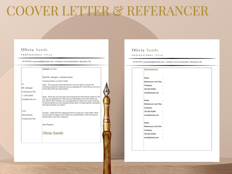 May include: Two white documents with the text "COVER LETTER" and "REFERENCES" are displayed. The documents have a green border and are labeled with the name "Olivia Sands". A vintage pen is in the foreground.