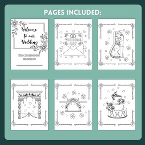 May include: A black and white coloring book with six pages featuring wedding-themed illustrations. The pages include a welcome sign, a wedding ring, a bride and groom, a wedding arch, a wedding canopy, and a wedding cake.