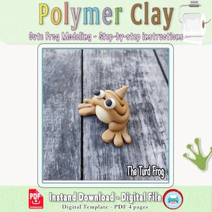 Air Dry Clay Tutorial, Polymer Clay Tutorial, Polymer Clay Frog, Beginner Polymer Clay Projects, Printable Templates for The Turd Frog
