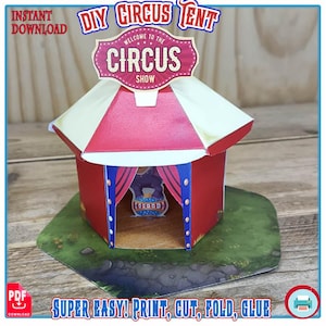 Può includere: Un tendone da circo di carta con tetto rosso e bianco e pareti rosse. La tenda ha un ingresso aperto con un cartello dello spettacolo circense sopra. Il testo sull'immagine recita "DIY Circus Tent" e "Welcome to the Circus Show".