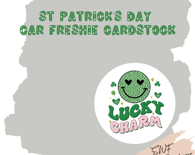 St Patrick's Day Cardstock, Circle Cardstock Cutouts, Car Freshies, Freshie Cardstock, Shamrocks, Lucky Vibes, Retro St Patrick's Day