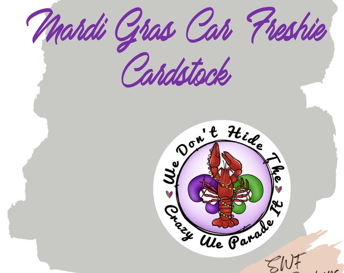 Mardi Gras Cardstock, Circle Cardstock Cutouts, Car Freshies, Freshie Cardstock, Crawfish, NOLA Cardstock Rounds, Freshies, Fat Tuesday