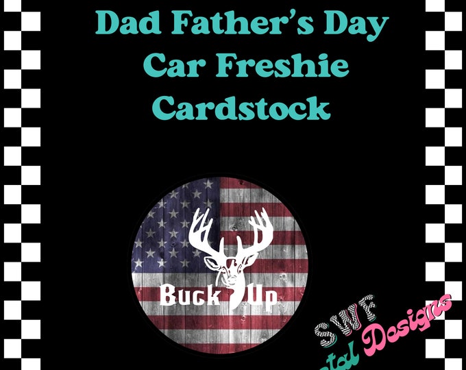 Dad Cardstock, Dad Freshie, Father's Day Cardstock, Father's Day Air Freshener, Car Freshies, Cardstock Images, Dad Father's Day, Cardstock