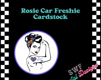 Rosie Car Freshie Cardstock, Riveter Cardstock, Freshie Cardstock Image, Awareness Freshies, First Responder Cardstock, Cardstock Images