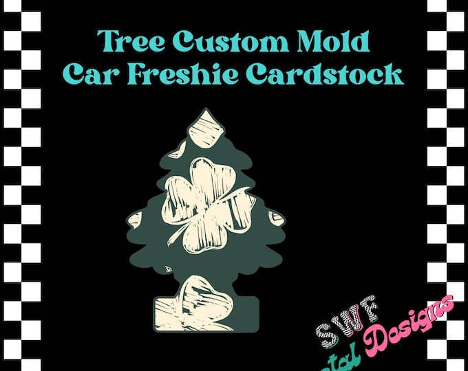 Tree Car Freshie Cardstock, Tree Cardstock, Aroma Bead Freshie, Freshie, Custom Mold Cardstock, Air Freshener Cardstock, Car Freshies