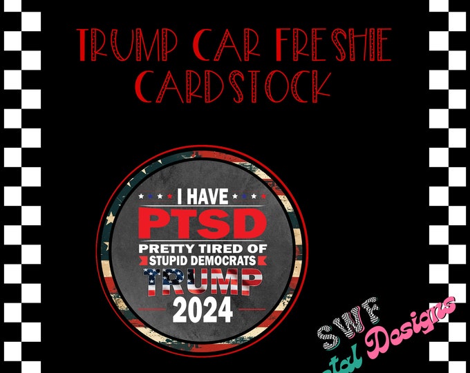 Trump Cardstock, Circle Cardstock Cutouts, Car Freshies, Freshie Cardstock, Political Cardstock, Trump 2024 Freshies, Cardstock Freshies