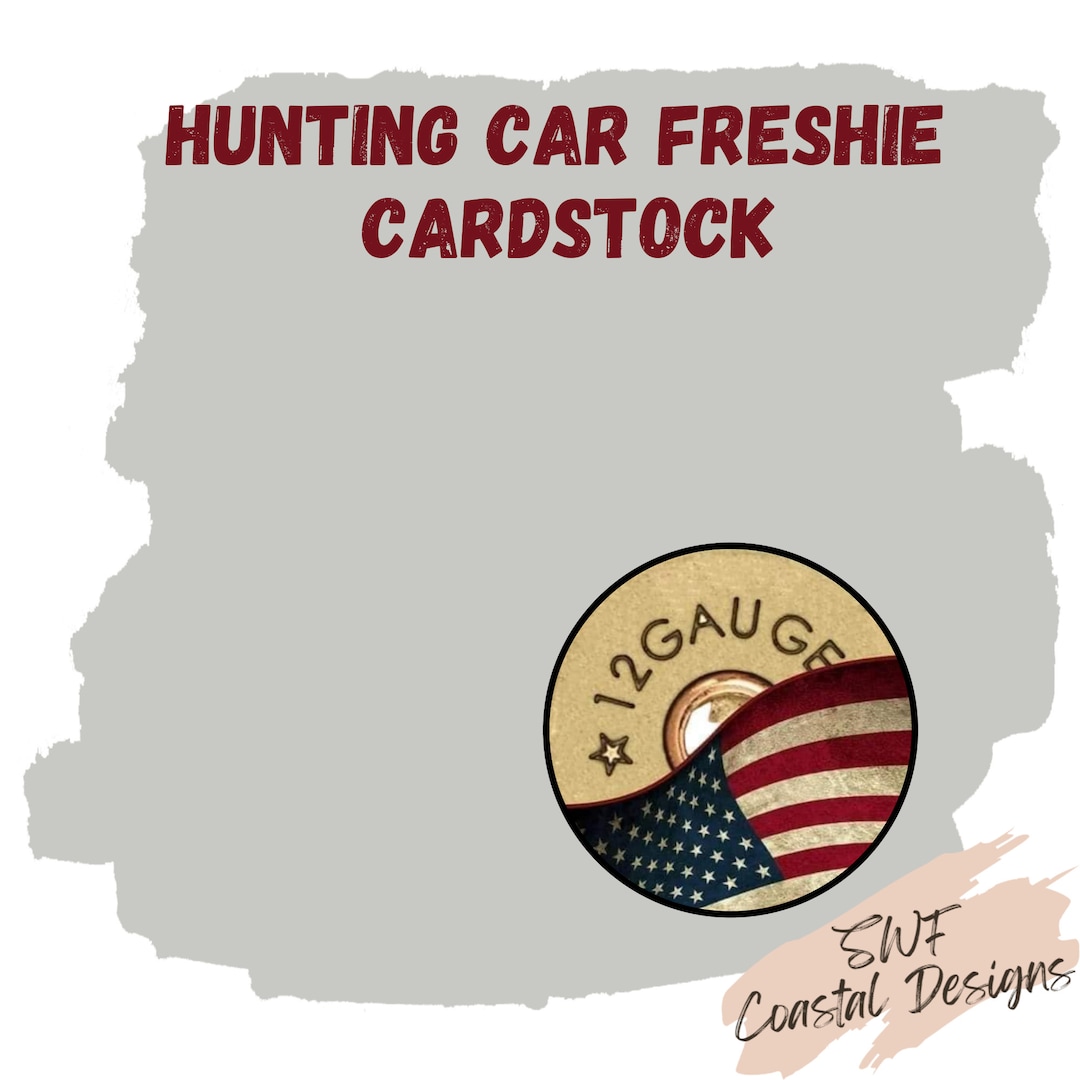 Deer Hunter Cardstock, Car Freshie Images, Men's Freshie Cardstock