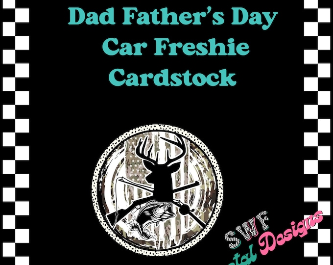 Dad Cardstock, Dad Freshie, Father's Day Cardstock, Father's Day Air Freshener, Car Freshies, Cardstock Images, Dad Father's Day, Cardstock