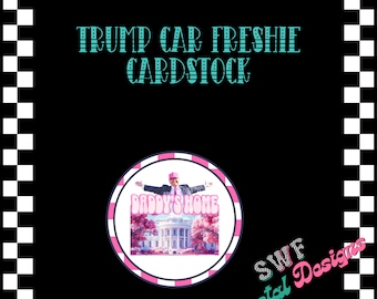 Trump Cardstock, Circle Cardstock Cutouts, Car Freshies, Freshie Cardstock, Political Cardstock, Trump 2024 Freshies, Cardstock Freshies