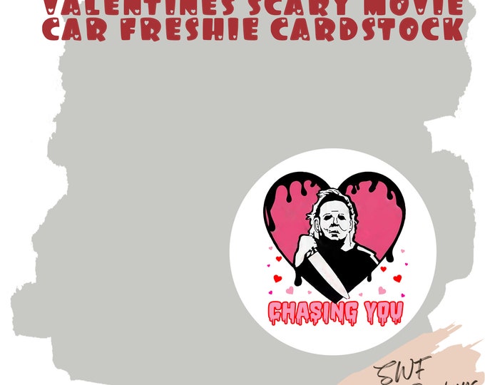 Valentine's Day Cardstock, Circle Cardstock Cutouts, Car Freshies, Freshie Cardstock, Scary Movie Valentines, Love Car Freshies, Hearts