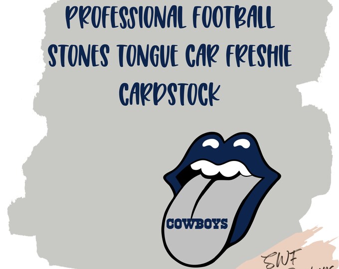 Professional Football Stones Tongue Car Freshie Supplies |  Stones Tongue Cutouts | Car Freshies | Football Fan | TWO for ONE