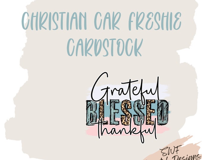 Christian Car Freshie Cardstock | Blessed Mom Cardstock | Spiritual Car Freshener Cardstock | TWO for ONE