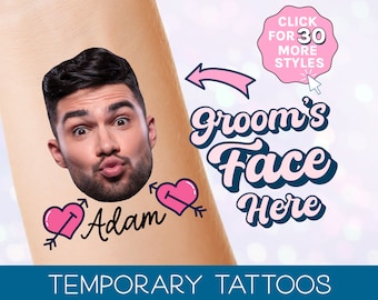 Groom Tattoos - Temporary Bachelorette tattoo party favor - Custom and personalized with groom face photo and message