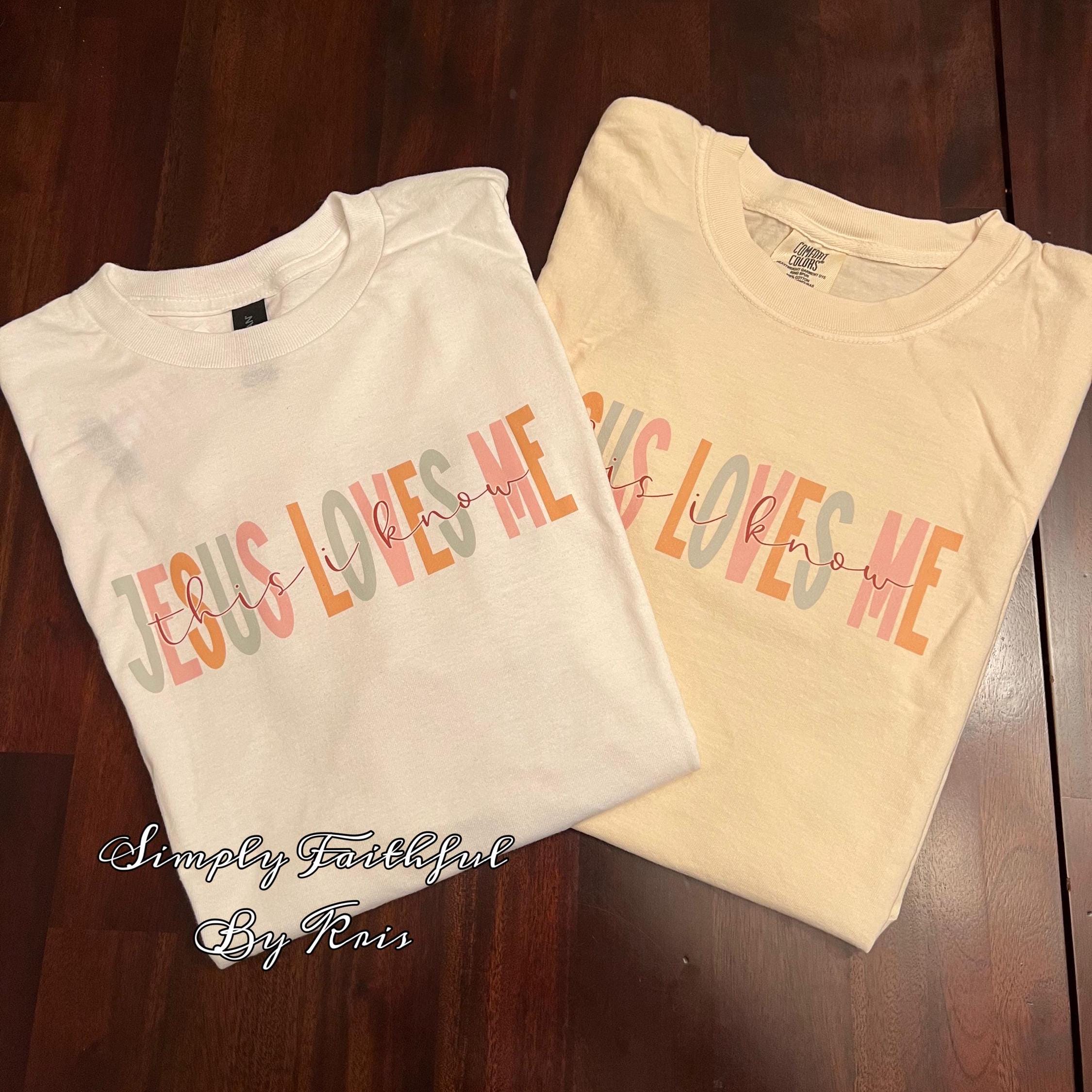 Jesus Loves Me This I Know / Short Sleeve Shirt