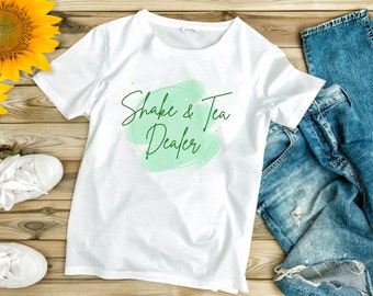 Shake and Tea Dealer Shirt | Unisex Graphic Tee