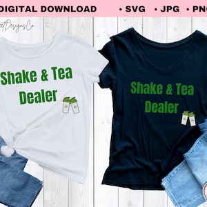 Shake & Tea Dealer SVG PNG JPG, Herbalife Nutrition digital download, small business nutrition club png for t-shirt, mugs, bags