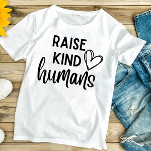 Raise Kind Humans Tee | Unisex Graphic Bella Canvas Shirt