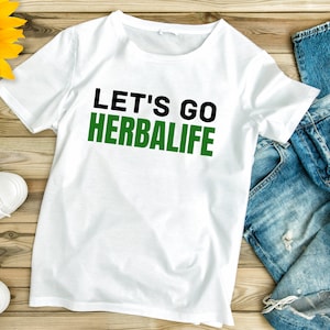Let&#39;s Go Herbalife Unisex Softstyle T-Shirt