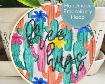 Handmade Embroidery Hoop, Free Hugs, Cactus Puns, PHYSICAL HOOP, Hand Stitched, Embroidery Art, Snarky Embroidery, 5 inch hoop