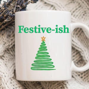 Festive-ish Christmas Mug: Modern Holiday Ceramic Coffee Cup