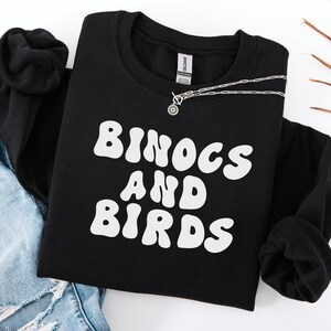 Birdwatching Sweatshirt, Bird Lover, Bird Lover Gift, Bird Lover Shirt, Bird Nerd Sweatshirt, Bird Nerd Gift, Bird Sweatshirt, Bird Watcher
