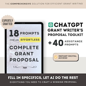 18 ChatGPT Prompts to Craft Grant Proposals In Minutes + 40 Additional Grant Assisting Prompts | Ultimate Toolkit for Grant Seekers