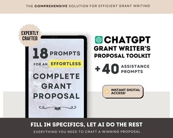 18 ChatGPT Prompts to Craft Grant Proposals In Minutes + 40 Additional Grant Assisting Prompts | Ultimate Toolkit for Grant Seekers