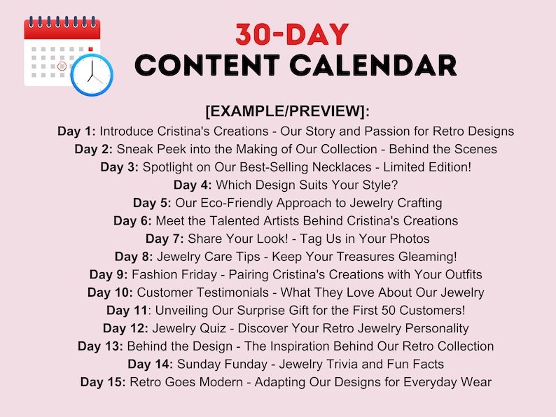 May include: A pink calendar with a clock icon and the text "30-DAY CONTENT CALENDAR [EXAMPLE/PREVIEW]:" followed by a list of 15 daily content ideas for a social media calendar.