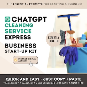 Cleaning Service Express | Cleaning Business Start-Up Kit | 18 Prompts For Instant Start-Up Acceleration | ChatGPT