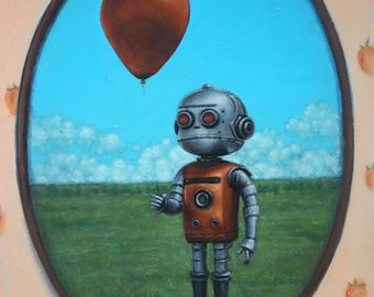 Soon We'll All Have Friends | Cute and Weird Surreal Visions | Steampunk Robot Boy | Lonely Cyborg Balloon Friend | Original Oil Painting