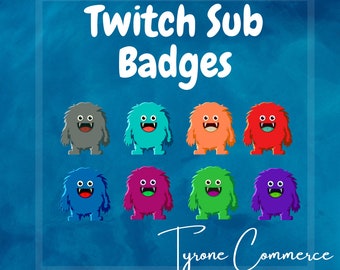 Op de afbeelding: Acht kleurrijke monster-cartoonfiguren met verschillende gekleurde vacht en tanden. De tekst "Twitch Sub Badges" staat bovenaan de afbeelding en de tekst "Tyrone Commerce" staat onderaan de afbeelding.