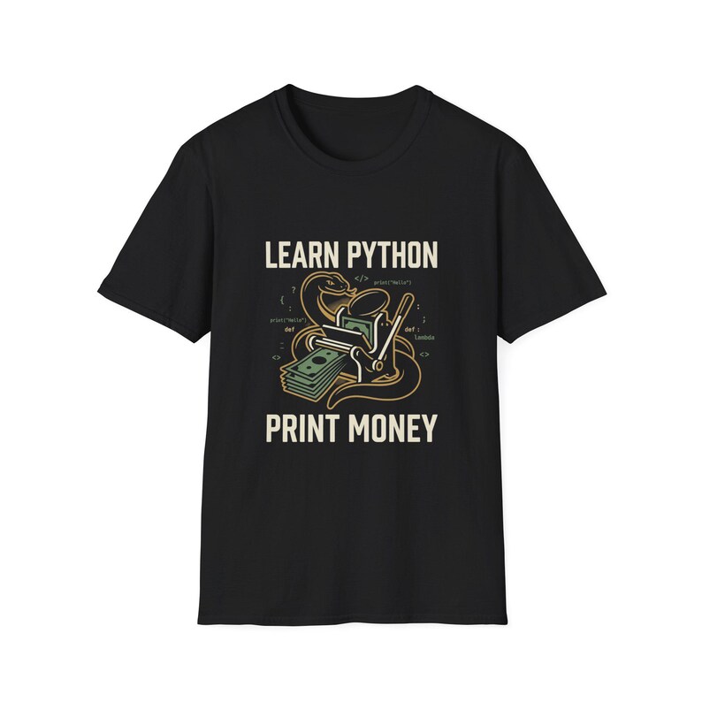Camiseta "Aprende Python, imprime dinero", divertida camiseta gráfica para desarrolladores de Python, regalo unisex llamativo para programadores de Python y aficionados a la tecnología. imagen 5