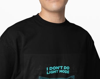 Camiseta "No uso el modo claro", camiseta gráfica para gamers con diseño de modo oscuro, regalo unisex divertido para desarrolladores, gamers y aficionados a la tecnología.
