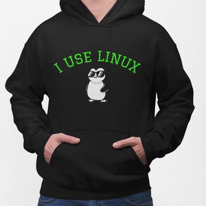 I Use Linux Penguin Hoodie, Funny Open Source Graphic Pullover, Unisex Soft Roomy Gift for Linux Users and Developers
