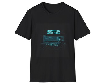 I Don't Do Light Mode T-Shirt | Dark Mode Gamer Computer Design