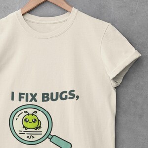 I Fix Bugs Not Feelings T-shirt, grappig programmeur Dev Humor Graphic Tee, uniseks cadeau voor ontwikkelaars, programmeurs en ingenieurs