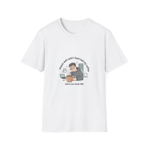 Coder T-Shirt | Bitte warten bis zum Kaffee, Sysamin Humor