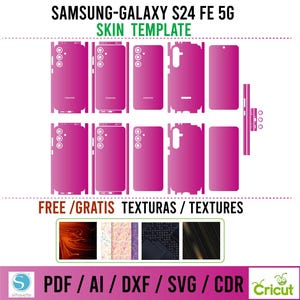 May include: A pink skin template for the Samsung Galaxy S24 FE 5G. The image includes multiple cutouts for the phone's various parts, along with a selection of textures. Text includes "Skin Template", "Free/Gratis Texturas/Textures", and file type options.