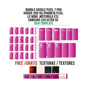 May include: A pink skin template bundle for various phone models, including Google Pixel 7 Pro, Honor-200-5G, and Samsung S24 Ultra 5G. The image includes the text "SKIN TEMPLATE", "FREE TEXTURAS", and file format options like PDF and SVG.