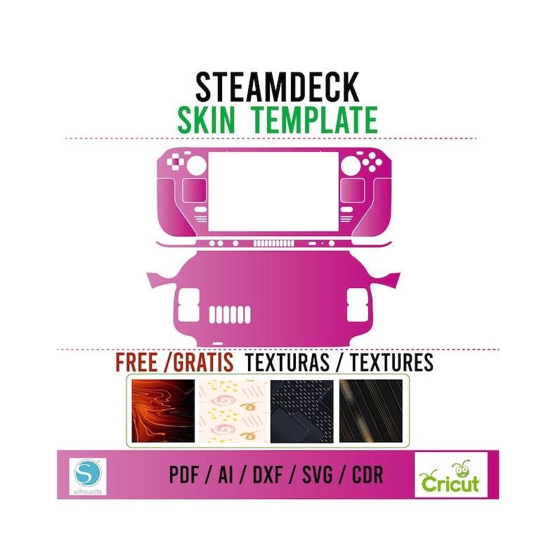 May include: A pink and white Steam Deck skin template with the text "STEAMDECK SKIN TEMPLATE" at the top. The template includes a design for the front, back, and sides of the device. The text "FREE/GRATIS TEXTURAS/TEXTURES" is below the template. Four free texture designs are shown below the text. The text "PDF/AI/DXF/SVG/CDR" is below the textures. The Cricut logo is on the right side of the image.