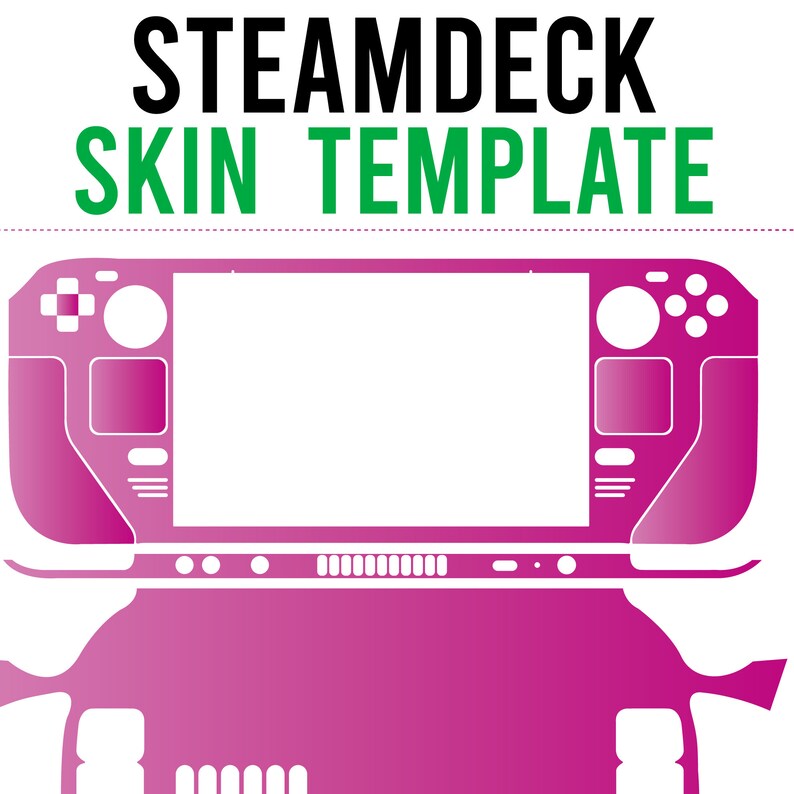 May include: A pink Steam Deck skin template with a white outline. The template includes the front, back, and side panels of the device.