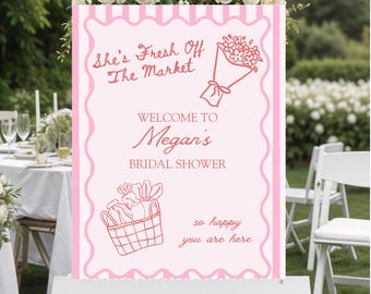 Fresh Off Market Bridal Shower Welcome Sign (Digital Download)