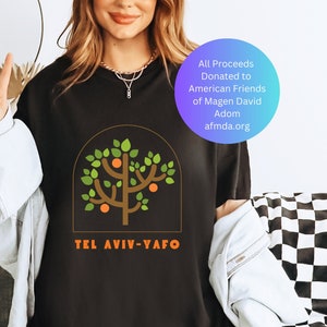 Israel Shirt Proceeds Donated Comfort Colors Jewish Shirt Am Yisrael Chai Stand With Israel Shirt Jewish TShirt Hanukkah Shirt Tel Aviv