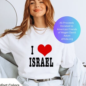 I Love Israel Shirt All Proceeds Donated Comfort Colors Jewish Shirt Am Yisrael Chai Stand With Israel Shirt Jewish TShirt Hanukkah Shirt